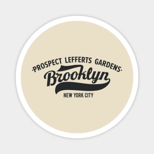 Prospect Lefferts Gardens Lettering Design - Brooklyn, New York Magnet